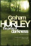 The Price of Darkness - Graham Hurley